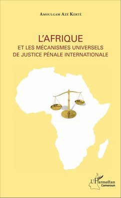 Cover L'Afrique et les mécanismes universels de justice pénale internationale (eBook, PDF)