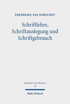 Schriftlehre, Schriftauslegung und Schriftgebrauch (eBook, PDF) - Oorschot, Frederike Van