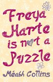 Freya Harte is not a Puzzle (eBook, ePUB)
