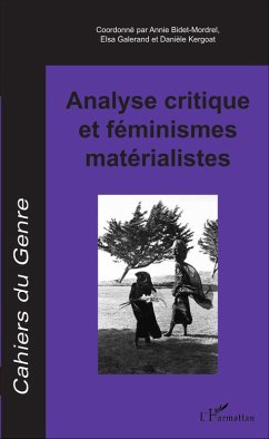 Analyse critique et féminismes matérialistes (eBook, PDF) - Annie Bidet-Mordrel, Bidet-Mordrel