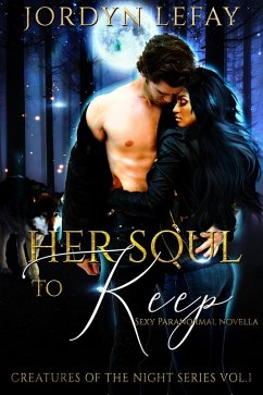 Cover Her Soul To Keep (Creatures of the Night Series, #1) (eBook, ePUB)