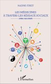 Les médecines à travers les réseaux sociaux (eBook, PDF)