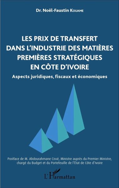 Les prix de transfert dans l'industrie des matières premières stratégiques en Côte d'Ivoire (eBook, PDF)