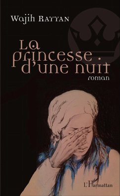 La princesse d'une nuit (eBook, PDF) - Wajih Rayyan, Rayyan