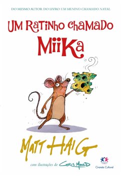 Um ratinho chamado Miika (eBook, ePUB) - Haig, Matt