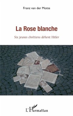 rose blanche (La) (eBook, PDF) - Franz van der Motte, van der Motte