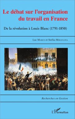 Le Débat sur l'organisation du travail en France (eBook, PDF) - Luc Marco, Marco