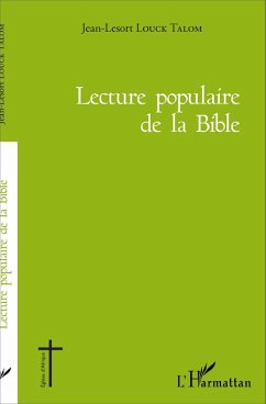 Lecture populaire de la Bible (eBook, PDF) - Jean-Lesort Louck Talom, Louck Talom