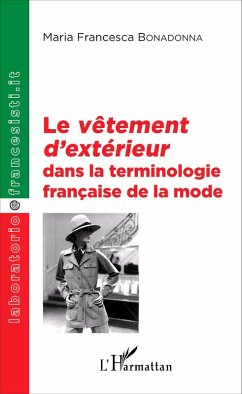 Cover Le <em>vêtement d'extérieur</em> dans la terminologie française de la mode (eBook, PDF)