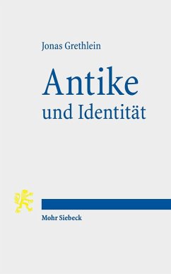 Antike und Identität (eBook, PDF) - Grethlein, Jonas