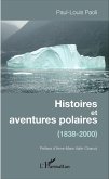 Histoires et aventures polaires (eBook, PDF)