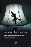 Quantum Physics and Life (eBook, ePUB)