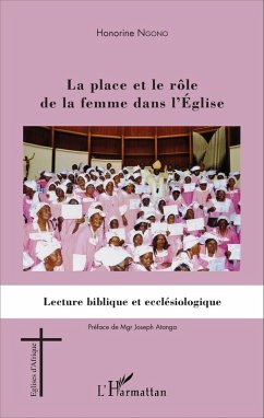 La place et le rôle de la femme dans l'Eglise (eBook, PDF) - Honorine Ngono, Ngono