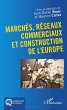 Marchés, réseaux commerciaux et... - Bild 1