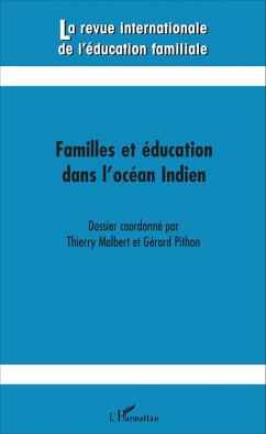 Familles et éducation dans l'océan Indien (eBook, PDF) - Thierry Malbert, Malbert