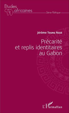 Cover Précarité et replis identitaires au Gabon (eBook, PDF)