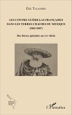 Les Contre-Guérillas françaises dans les Terres Chaudes du Mexique (1862-1867) (eBook, PDF)