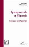Dynamiques sociales en Afrique noire (eBook, PDF)