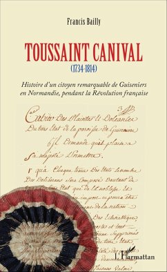 Toussaint Canival (eBook, PDF) - Francis Bailly, Bailly