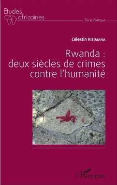 Cover Rwanda : deux siècles de crime contre l'humanité (eBook, PDF)