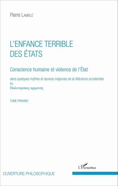 L'enfance terrible des Etats (Tome 1) (eBook, PDF) L'enfance terrible des Etats (Tome 1) (eBook, PDF)
