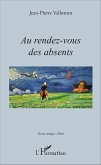 Au rendez-vous des absents (eBook, PDF)