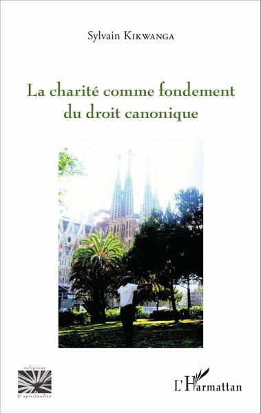 Charité comme fondement du droit canonique (eBook, PDF) Charité comme fondement du droit canonique (eBook, PDF)