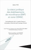 Le statut juridique des établissements de microfinance (EMF) en zone CEMAC (eBook, PDF)