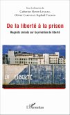 De la liberté à la prison (eBook, PDF)