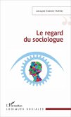 Le regard du sociologue (eBook, PDF)
