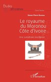 Le royaume du Moronou Côte d'Ivoire (eBook, PDF)