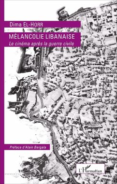 MÉLANCOLIE LIBANAISE (eBook, PDF) - Dima El-Horr, El-Horr