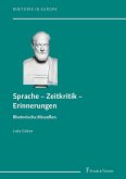 Sprache - Zeitkritik - Erinnerungen (eBook, PDF)