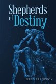 Shepherds of Destiny (eBook, ePUB)