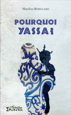 Cover Pourquoi Yassa ? (eBook, PDF)