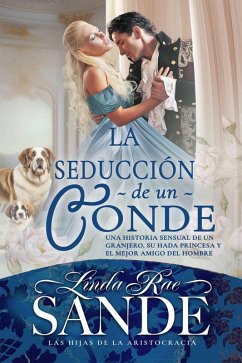 La seducción de un conde (Las hijas de la aristocracia, #3, #3) (eBook, ePUB) - Sande, Linda Rae