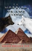 La Mordida De Los Perros (eBook, ePUB)