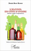 L'Alcool en Côte d'Ivoire (eBook, PDF) L'Alcool en Côte d'Ivoire (eBook, PDF)