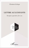 Lettre aux enfants (eBook, PDF) Lettre aux enfants (eBook, PDF)