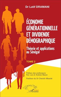 Économie générationnelle et dividende démographique (eBook, PDF) - Latif Dramani, Dramani