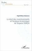 Le droit des investissements et l'analyse économique de l'espace OHADA (eBook, PDF)
