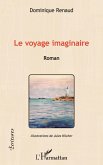 Le voyage imaginaire (eBook, PDF)