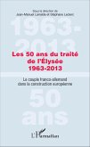 Les 50 ans du traité de l'Élysée 1963-2013 (eBook, PDF)