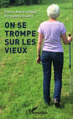 On se trompe sur les vieux (eBook, PDF) - Pierre-Marie Chapon, Pierre-Marie Chapon