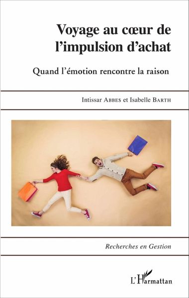 Voyage au coeur de l'impulsion d'achat (eBook, PDF) Voyage au coeur de l'impulsion d'achat (eBook, PDF)