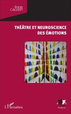 Théâtre et neuroscience des émotions (eBook, PDF)