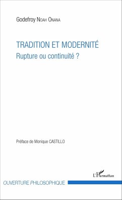 Tradition et modernité (eBook, PDF) - Godefroy Noah Onana, Noah Onana