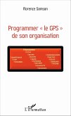 Programmer « le GPS » de son organisation (eBook, PDF)