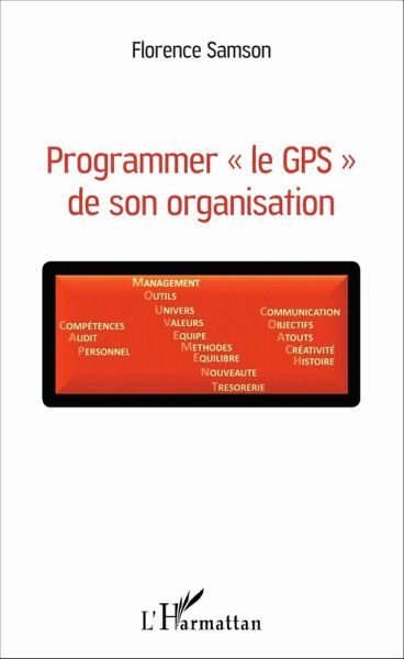Programmer « le GPS » de son organisation (eBook, PDF) Programmer « le GPS » de son organisation (eBook, PDF)