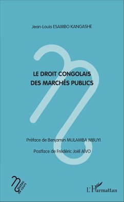 Le droit congolais des marchés publics (eBook, PDF) - Jean-Louis Esambo Kangashe, Esambo Kangashe